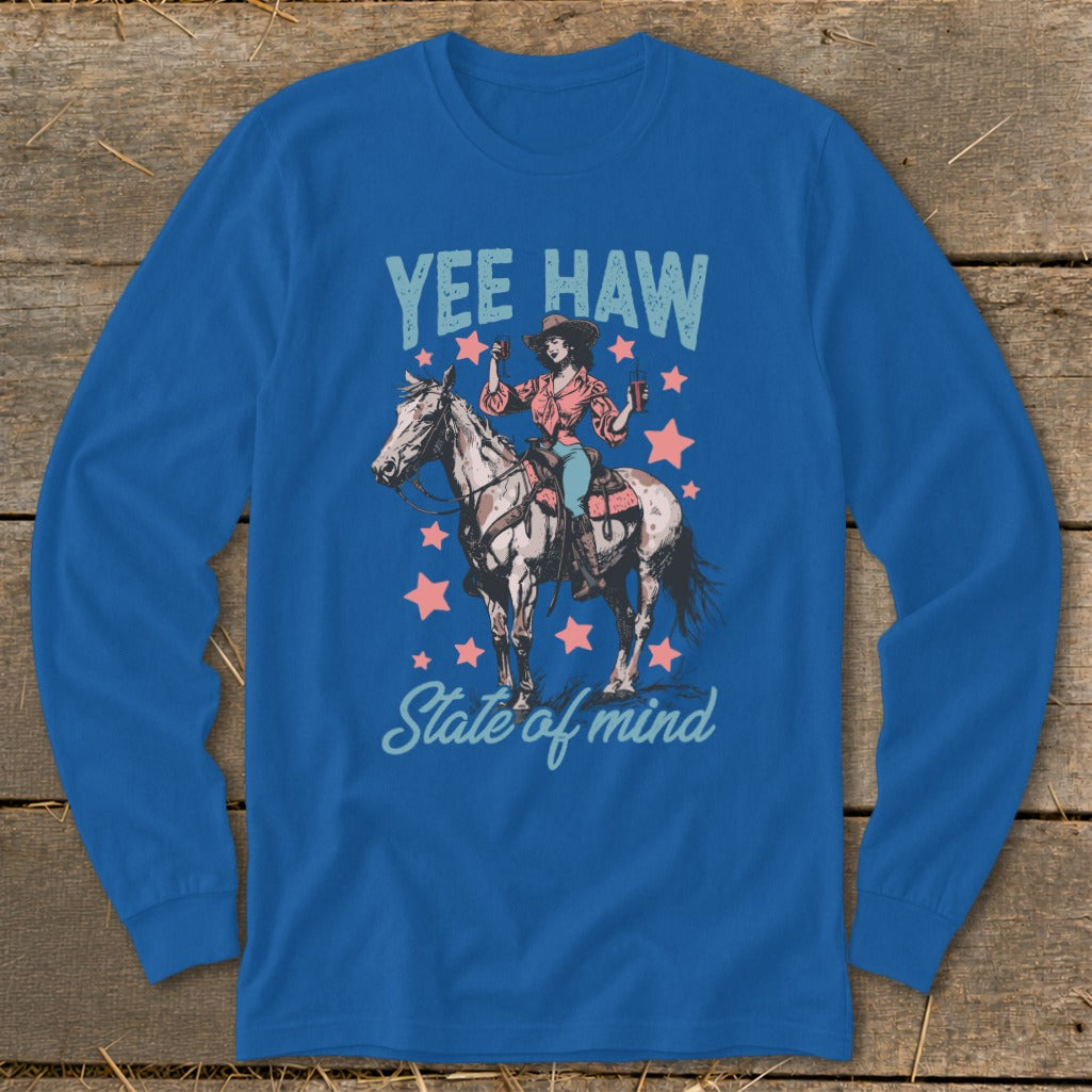 Yee Haw State of Mind Long Sleeve Tee
