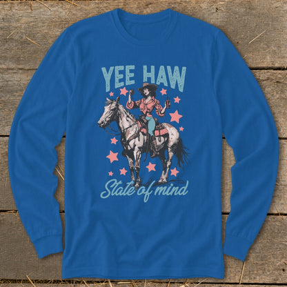 Yee Haw State of Mind Long Sleeve Tee