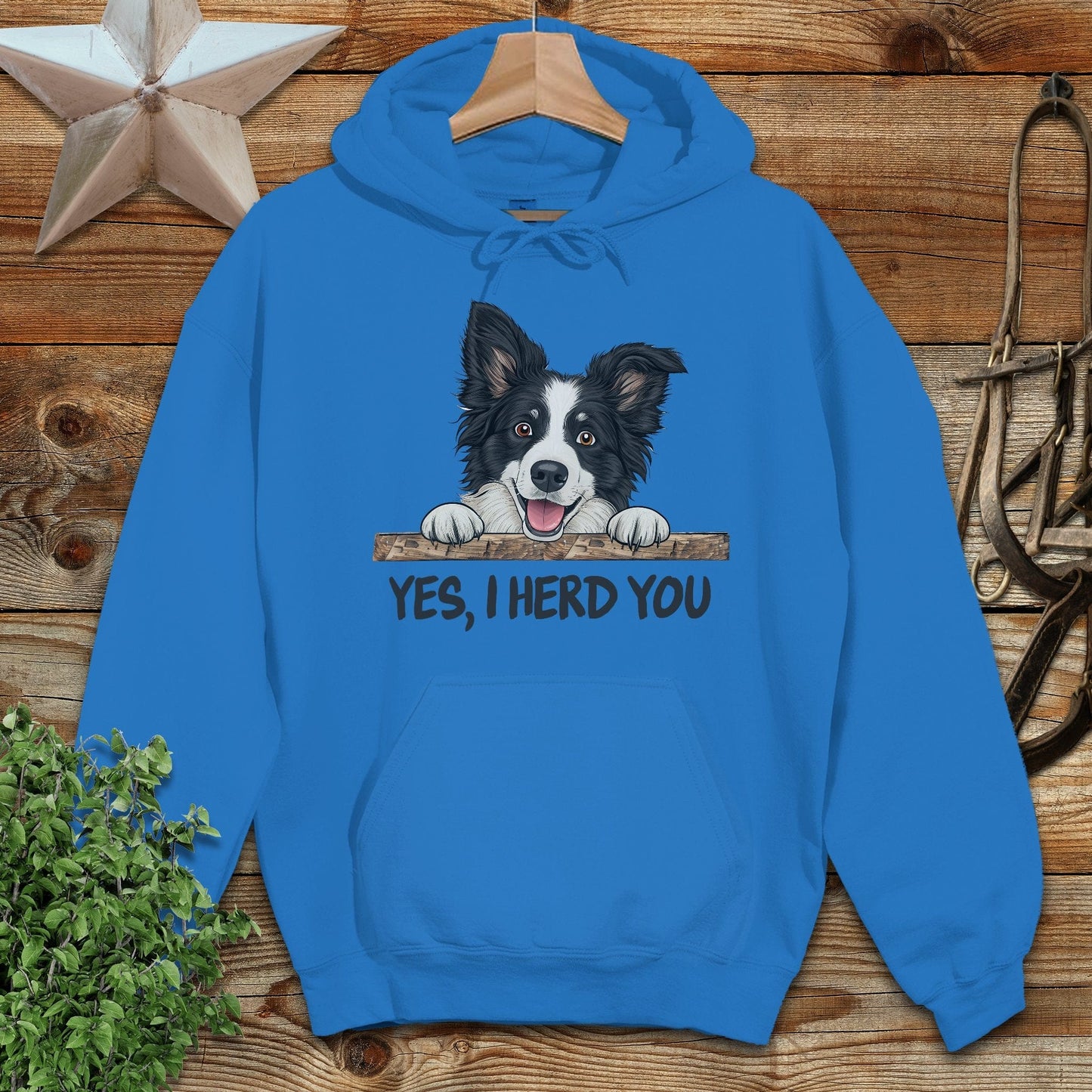 Yes I Herd You Hoodie