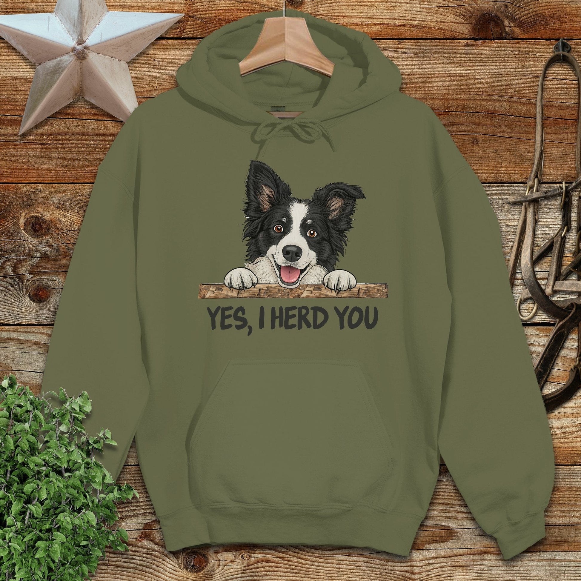 Yes I Herd You Hoodie