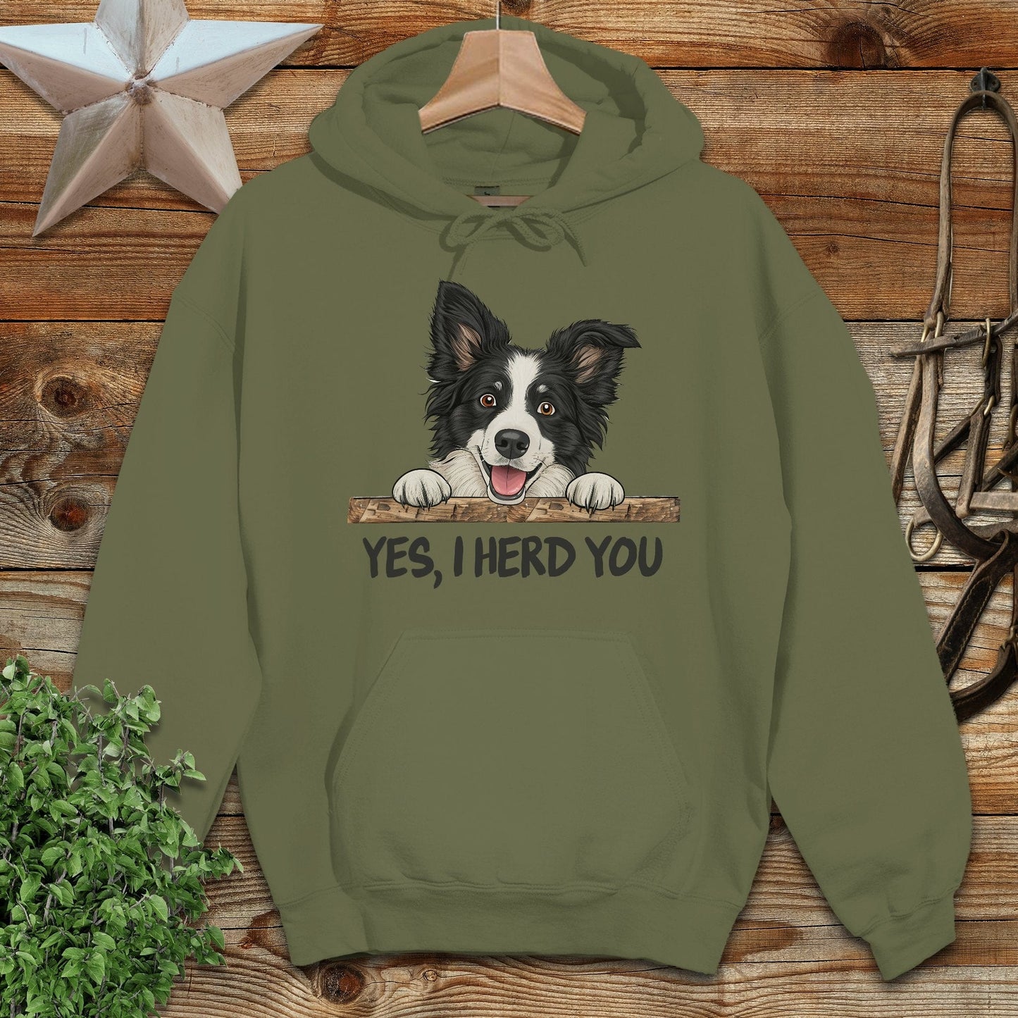 Yes I Herd You Hoodie