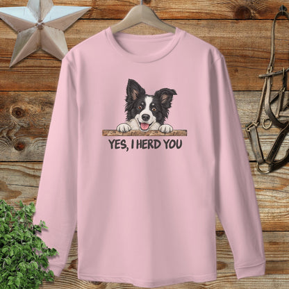 Yes I Herd You Long Sleeve Tee