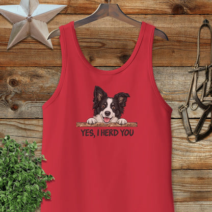 Yes I Herd You Tank Top