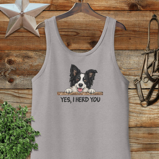 Yes I Herd You Tank Top