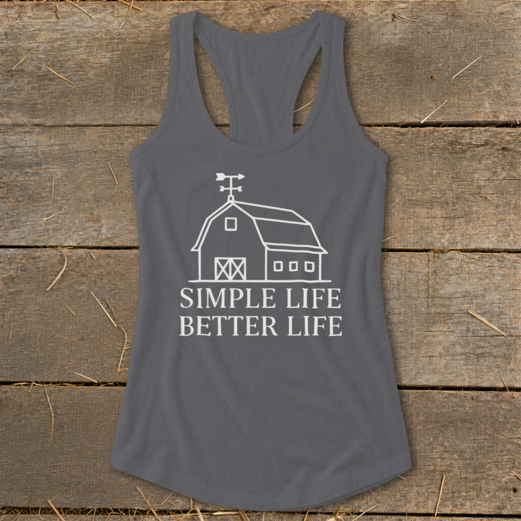 Gray tank top with white barn graphic and text "Simple Life Better Life".