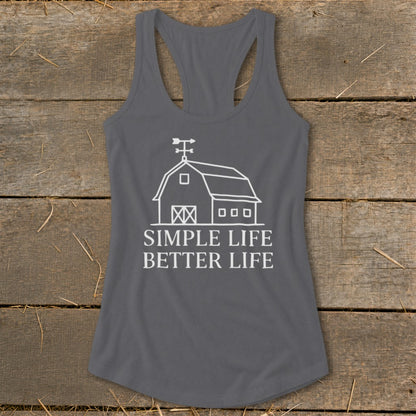 Gray tank top with white barn graphic and text "Simple Life Better Life".
