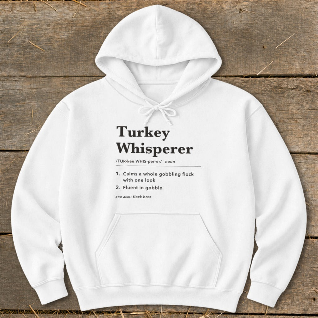 Turkey Whisperer Definition Hoodie