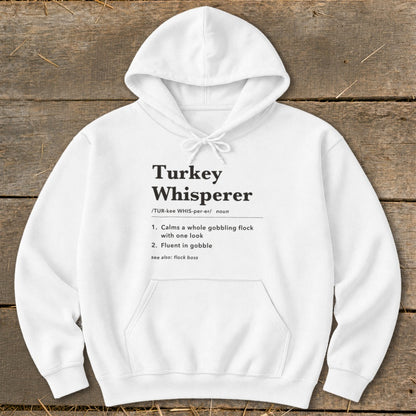 Turkey Whisperer Definition Hoodie