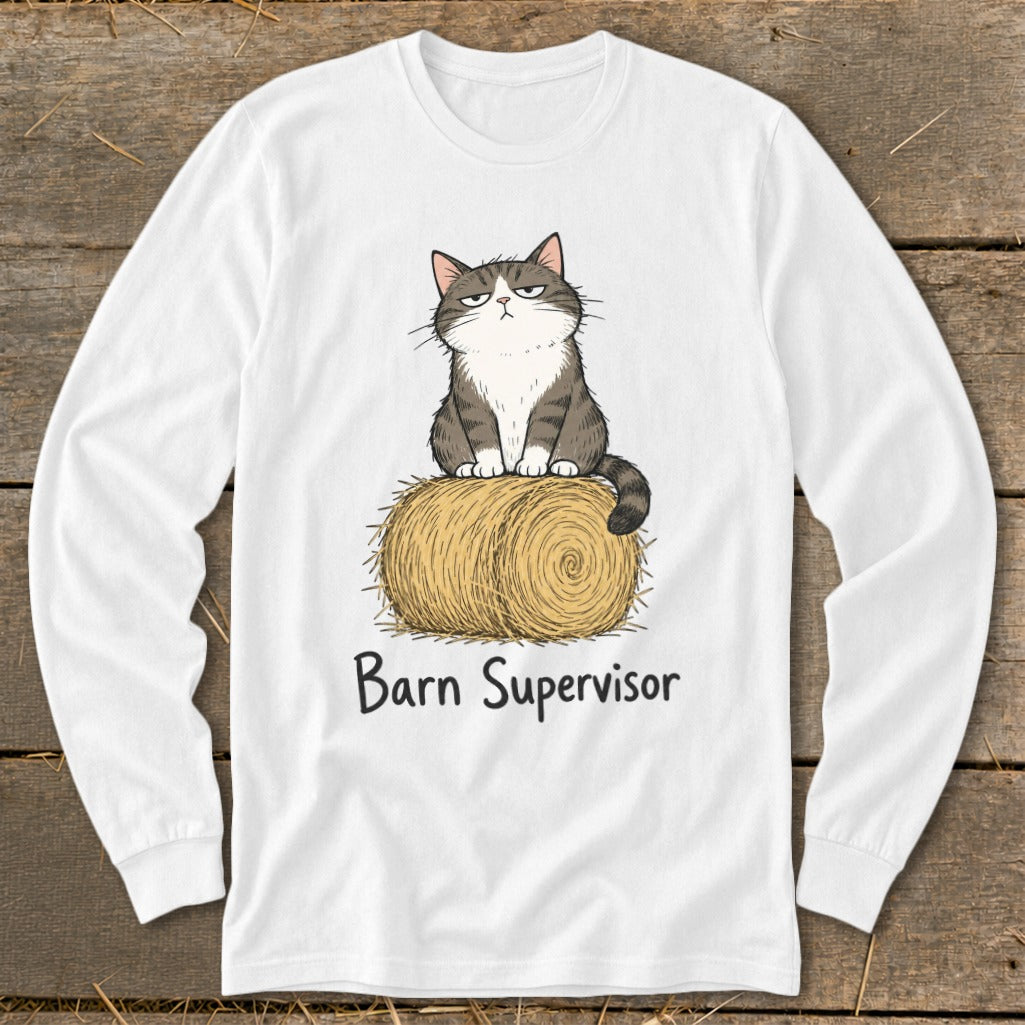 White long sleeve shirt with a grumpy cat sitting on a hay bale. Barn Supervisor text.