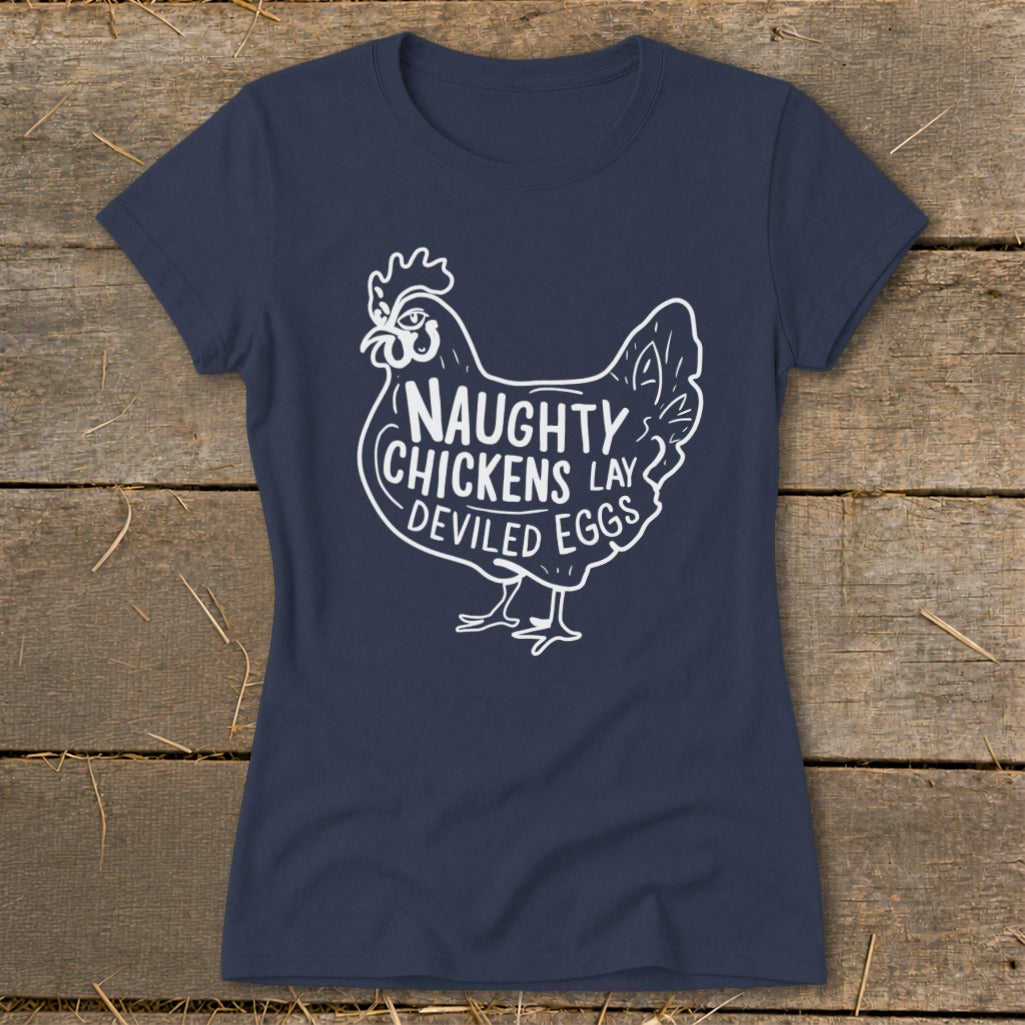 Navy t-shirt with white outline graphic of a chicken and text "NAUGHTY CHICKENS LAY DEVILED EGGS."