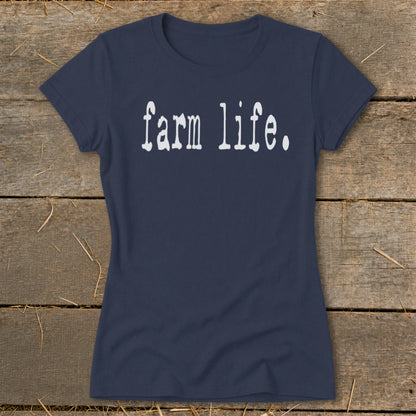 Navy t-shirt with white text reading "farm life."