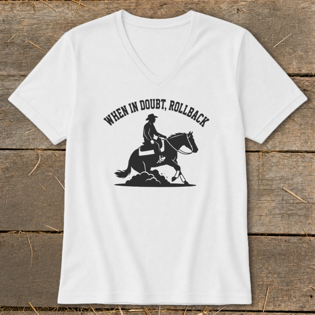 White v-neck t-shirt with black graphic of horse and rider with text "When in doubt, rollback".