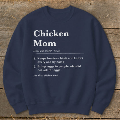 Navy sweatshirt with "Chicken Mom" definition and chicken math.