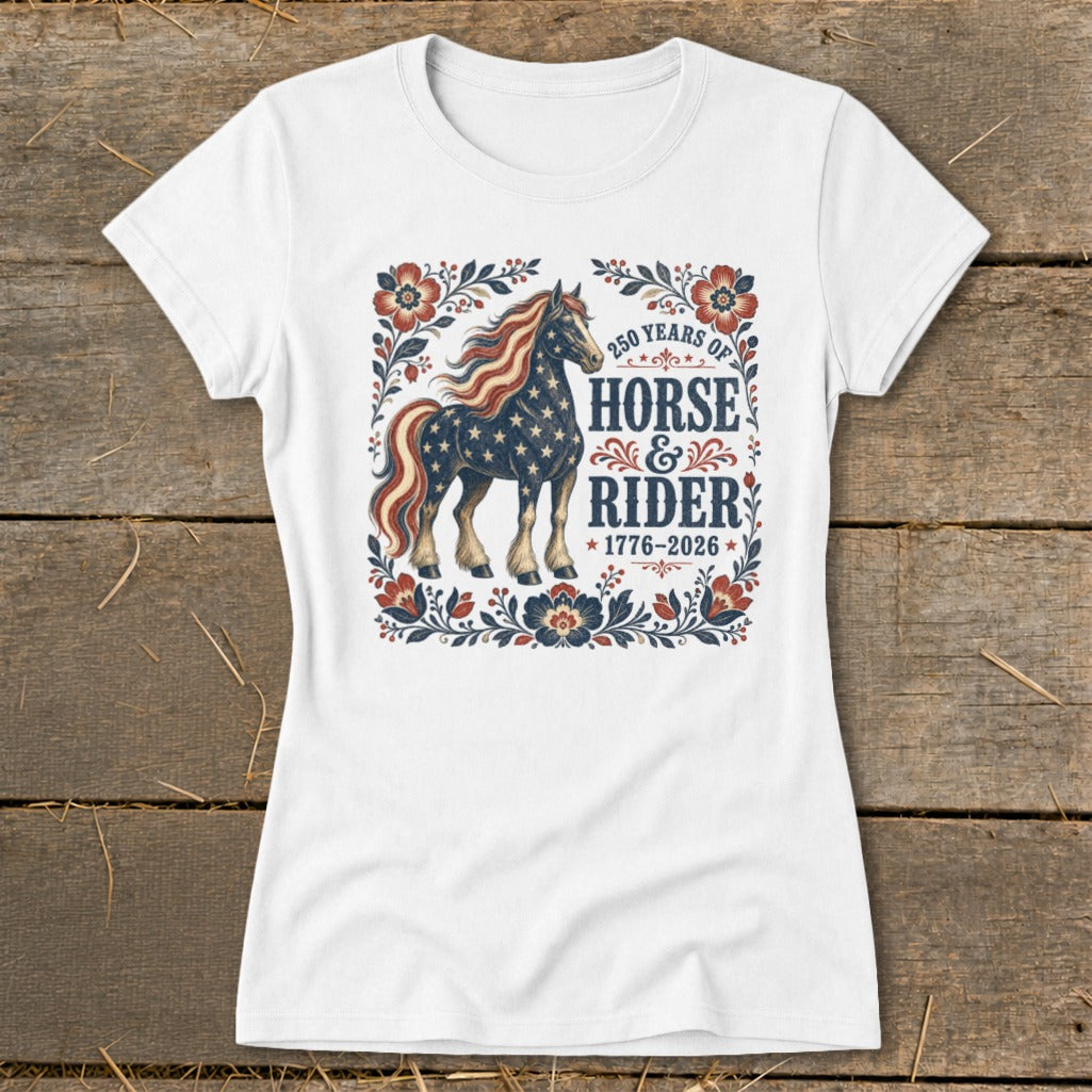 White t-shirt with patriotic horse and "Horse & Rider" text commemorating 250 years.