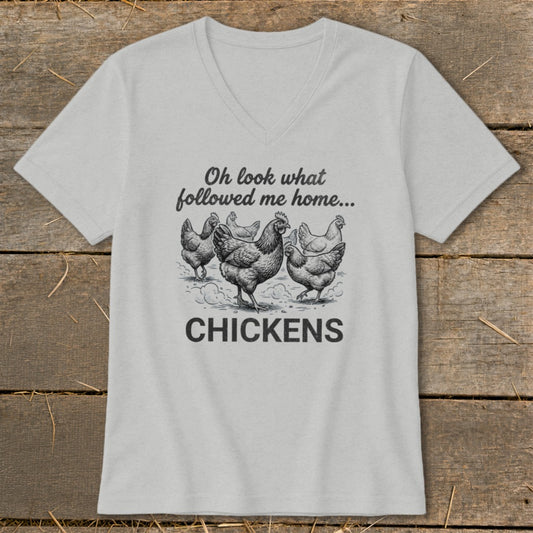 Light grey v-neck t-shirt with illustration of chickens and text "Oh look what followed me home... CHICKENS".