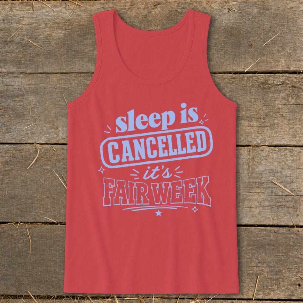 Coral tank top with "sleep is CANCELLED it's FAIR WEEK" text.
