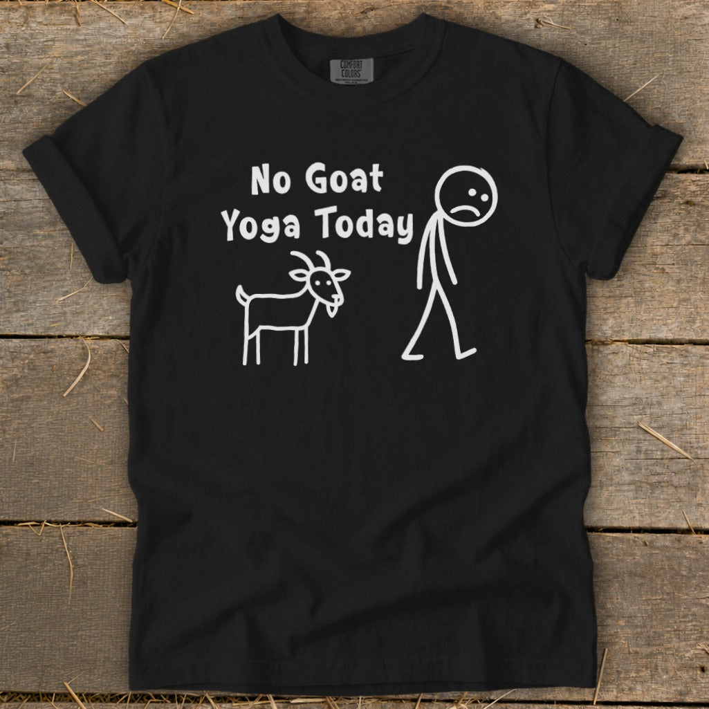 Black t-shirt with white text and stick figures: "No Goat Yoga Today"