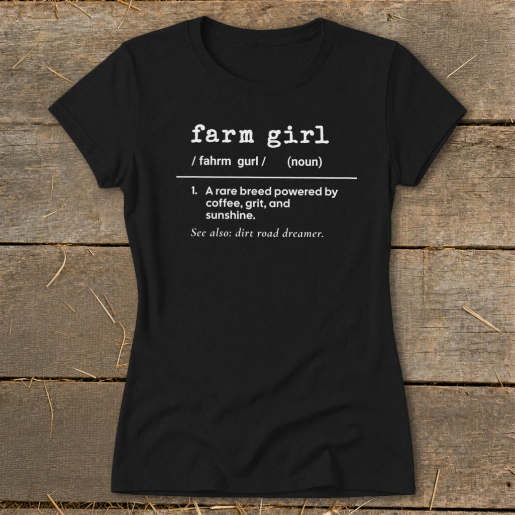 Black t-shirt with white text defining "farm girl."