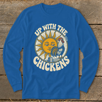 Royal blue long-sleeve shirt featuring a graphic of a sun and rooster with the text UP WITH THE CHICKENS.