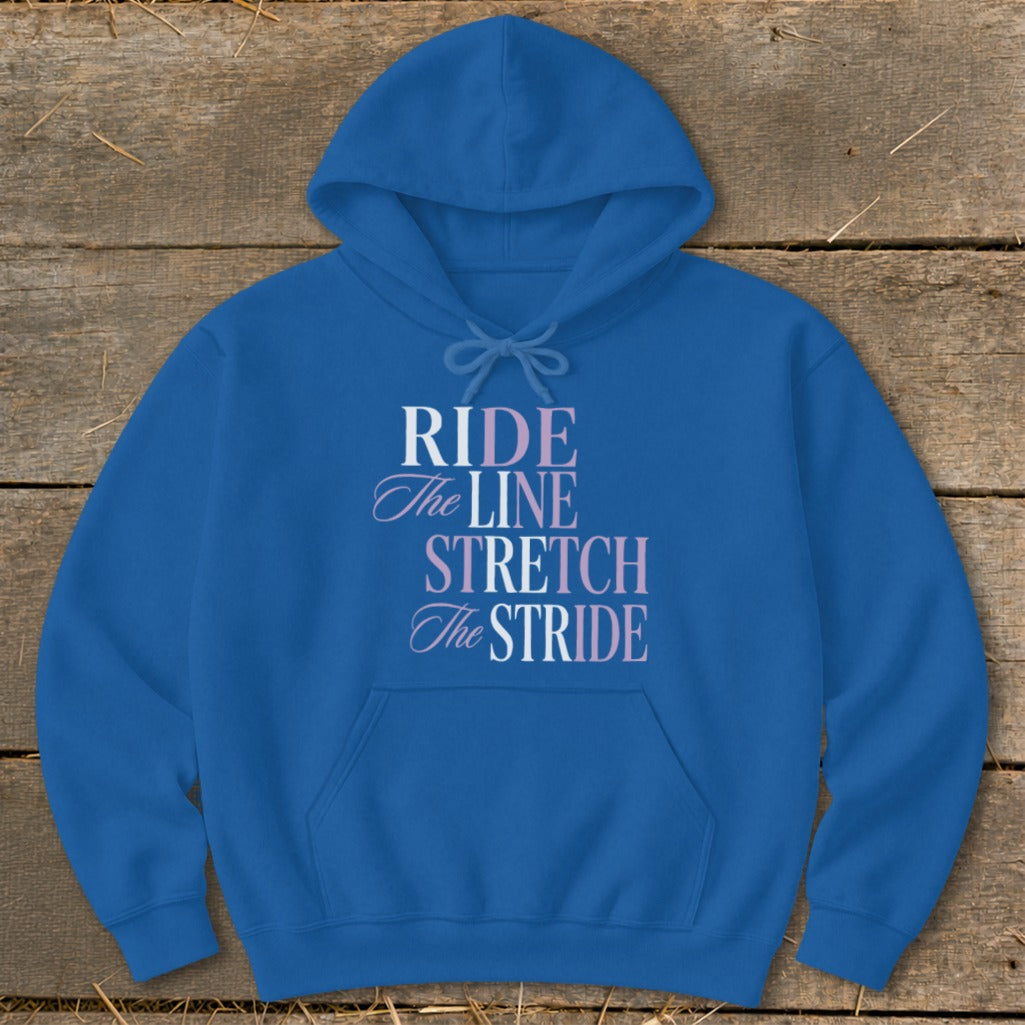 Blue hoodie with text "RIDE The LINE STRETCH The STRIDE"
