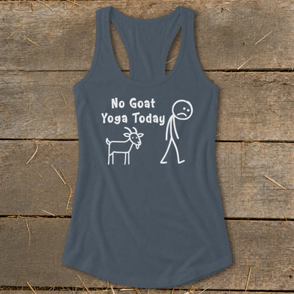 Tank top with white text "No Goat Yoga Today" and stick figure drawing of a goat and person.
