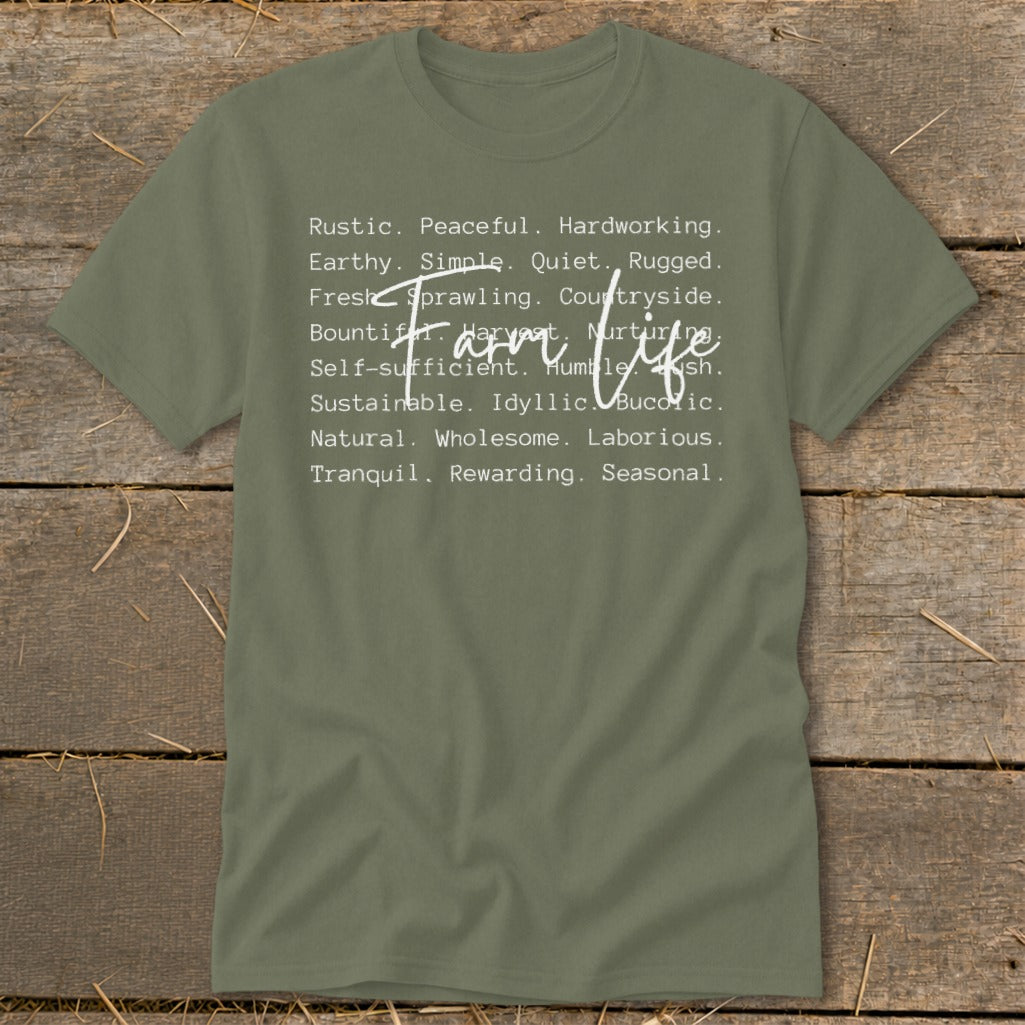 Olive green t-shirt with white text listing farm life adjectives and "Farm life" graphic.