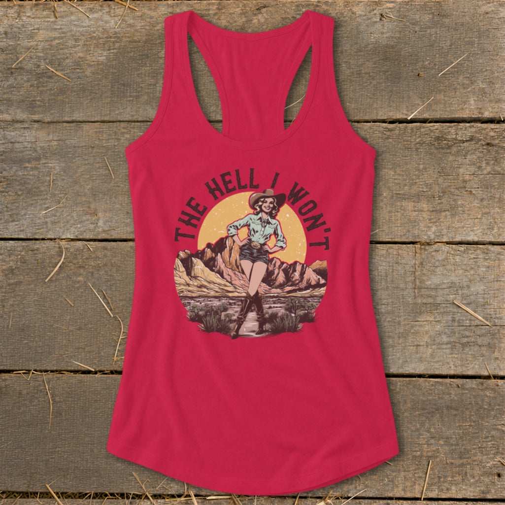 Red tank top with a cowgirl illustration and the text "THE HELL I WON'T".