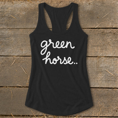 Black racerback tank top with white cursive text "green horse..".