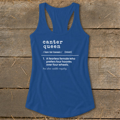 Blue tank top with "canter queen" definition: "A fearless female who prefers four hooves."