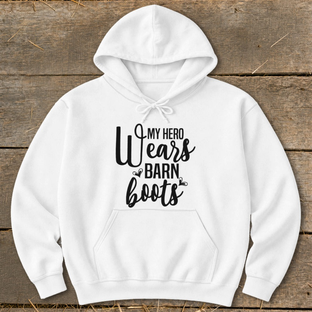 White hoodie with black text that reads "My Hero Wears Barn Boots".