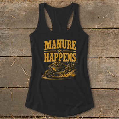 Black tank top with "MANURE HAPPENS" text and a wheelbarrow illustration.
