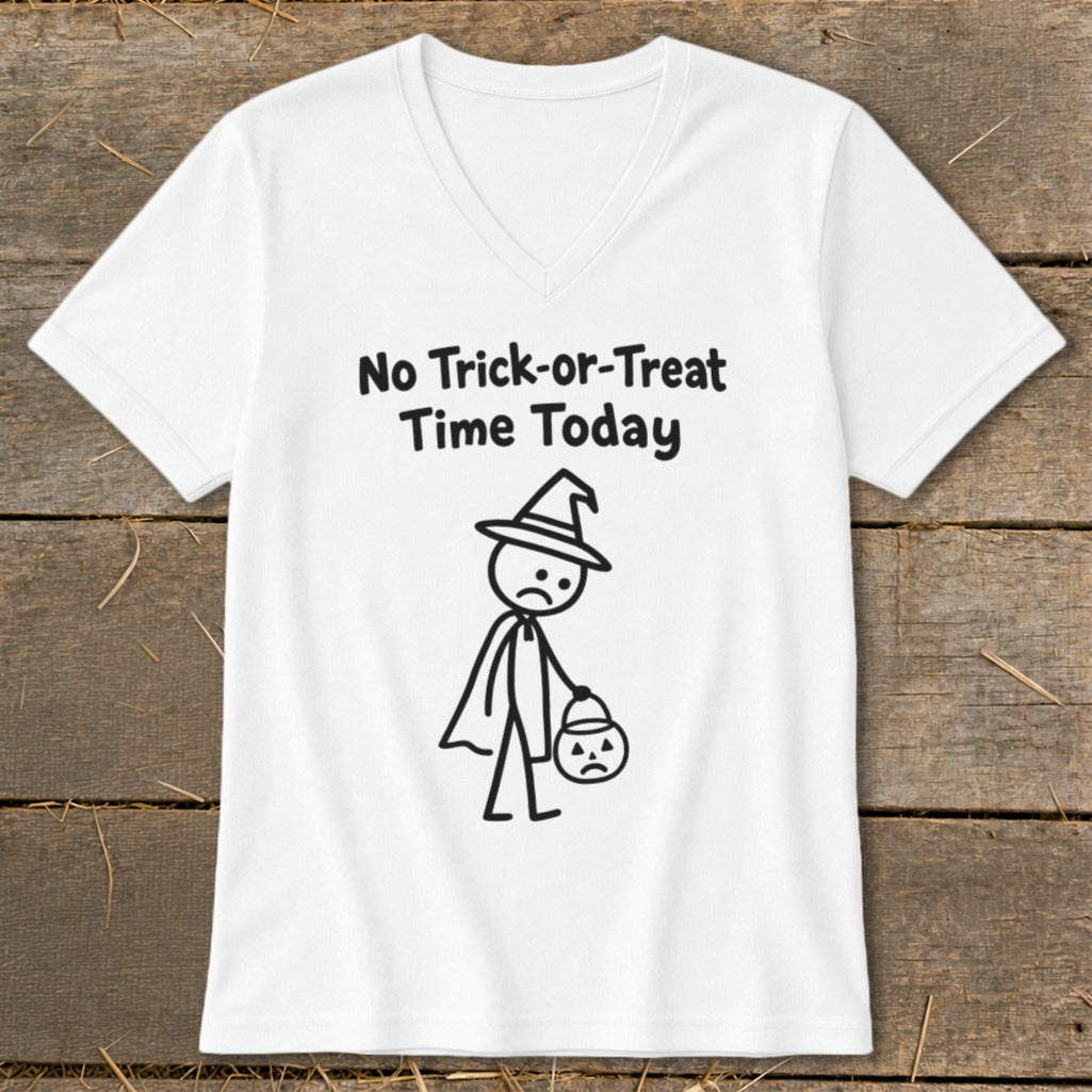 White t-shirt with "No Trick-or-Treat Time Today" and a sad stick figure.