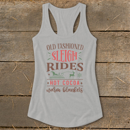 Grey tank top with "Old Fashioned Sleigh Rides Hot Cocoa Warm Blankets" text.