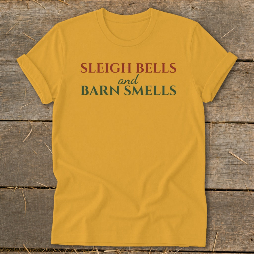 Yellow t-shirt with "Sleigh Bells and Barn Smells" text in red and green.