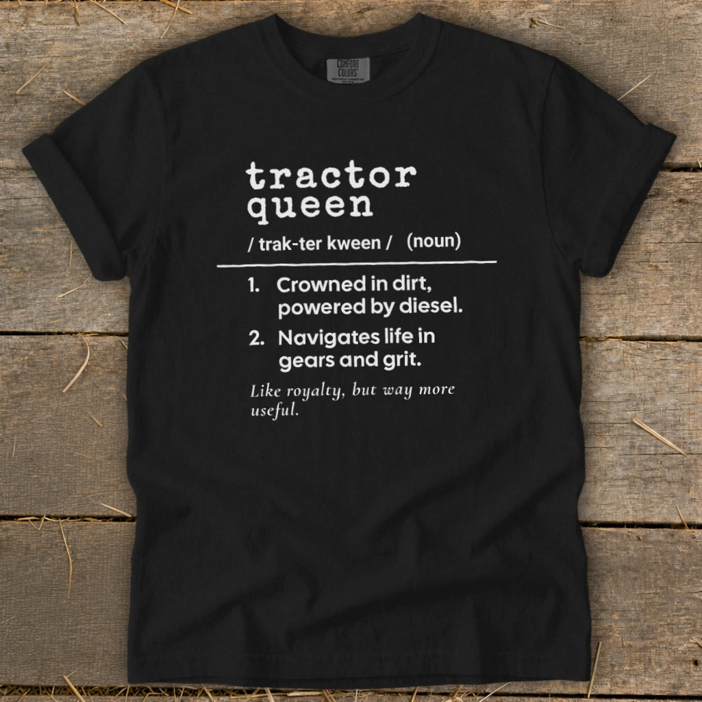 Black t-shirt with white text defining "tractor queen" with two numbered descriptions.