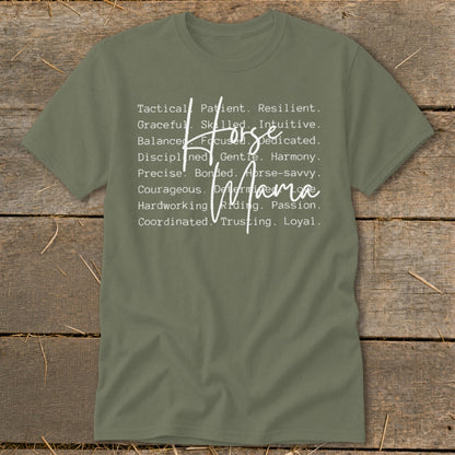 Olive green t-shirt with white text listing traits of a "Horse Mama".