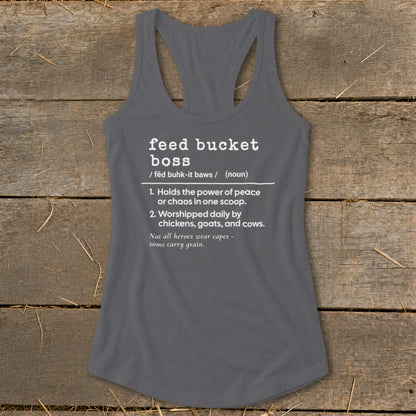Gray tank top with "feed bucket boss" definition and humorous farming text.