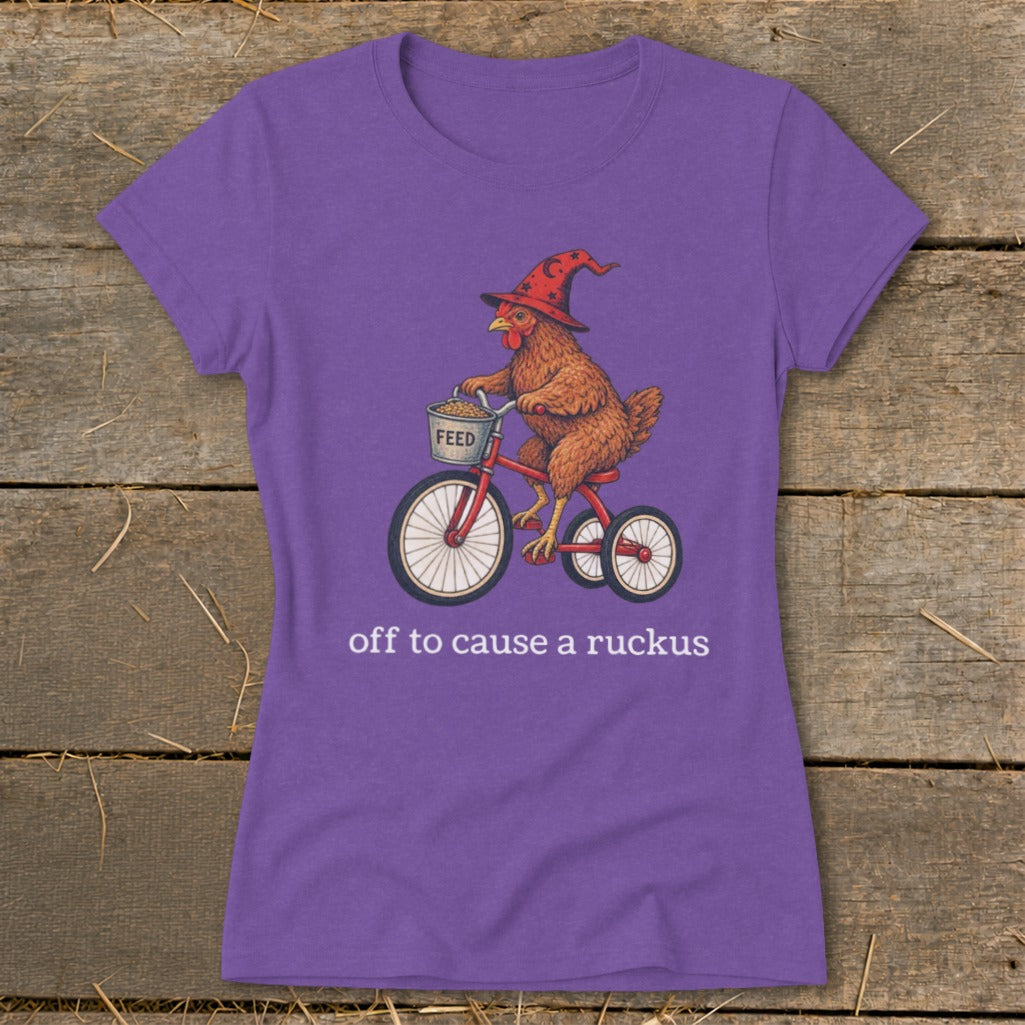 Off To Cause a Ruckus Ladies Tee