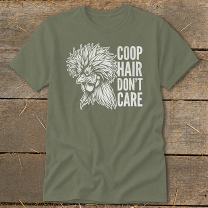 Olive t-shirt with white graphic of a fluffy chicken and text "COOP HAIR DON'T CARE".