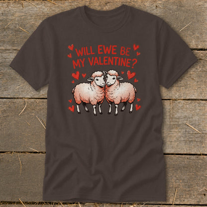 Brown t-shirt with two sheep and text "Will Ewe Be My Valentine?".