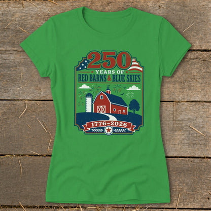 Green t-shirt with a graphic of a barn, silo, and American flag elements celebrating 250 years.