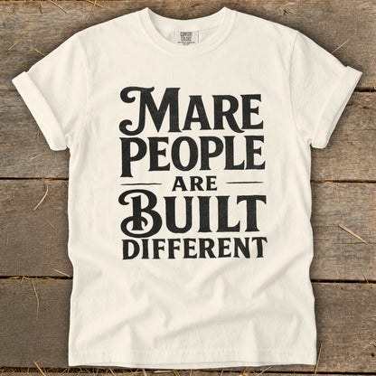White t-shirt with black text reading "Mare People Are Built Different".