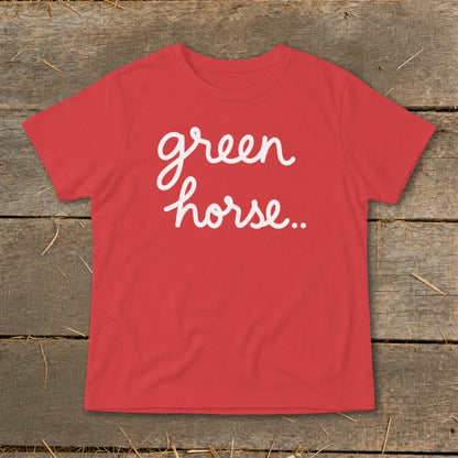 Red t-shirt with white cursive text reading "green horse.."