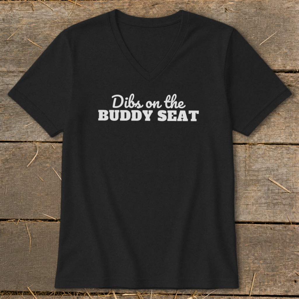 Black t-shirt with white text that says "Dibs on the BUDDY SEAT."