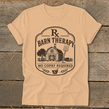Shirt graphic: Barn Therapy No Copay Required with barn, pitchfork, and Rx symbol.