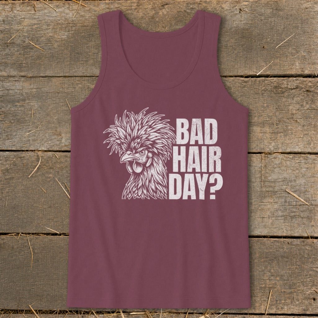 Maroon tank top with a distressed graphic of a chicken and text "BAD HAIR DAY?".
