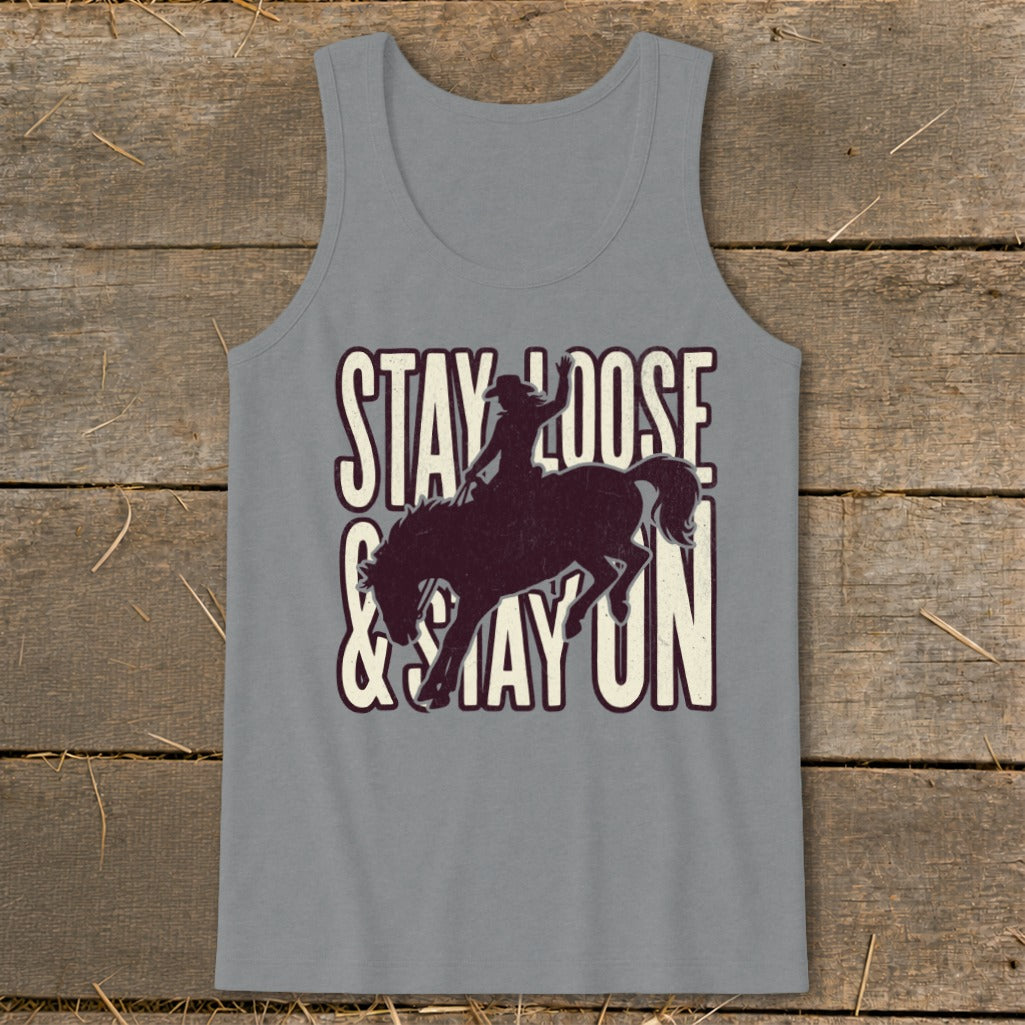 Grey tank top with rodeo rider silhouette and text "Stay Loose & Stay On".