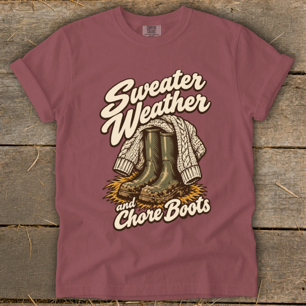 Maroon t-shirt graphic with "Sweater Weather and Chore Boots" text.