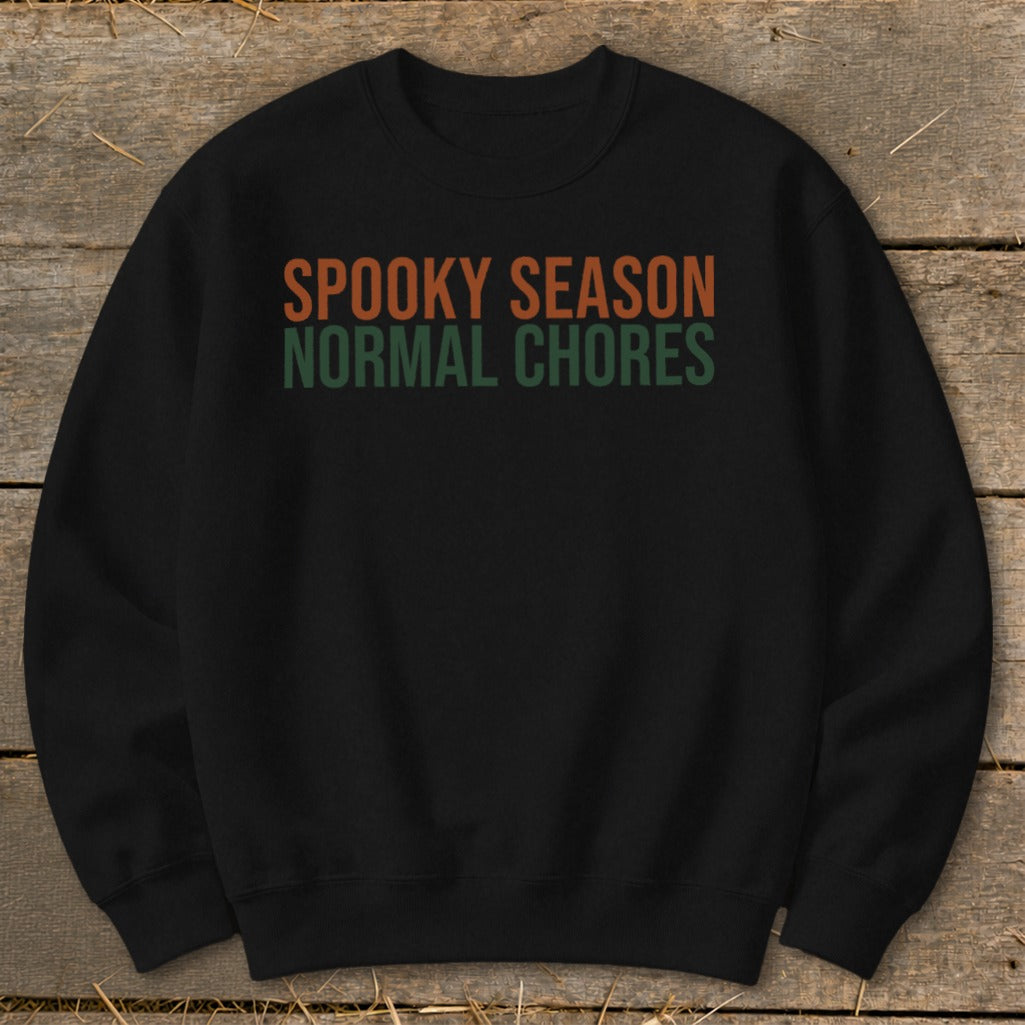 Spooky Season Normal Chores Sweatshirt