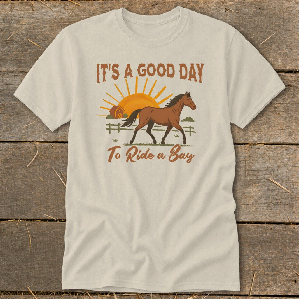 "It's a good day to ride a bay" text with a horse, barn, and sun graphic.